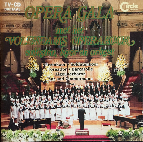 Volendams Opera Koor - Opera Gala Met Het Volendams Operakoor (CD) Compact Disc Goede Staat