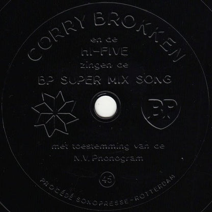 Corry Brokken En De Hi-Five - Introduceren De BP Super Mix Song (Flexdisc) Flexi-disk Vinyl Very Good (VG) <br> Hoes Good Plus (G+)