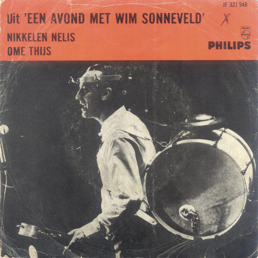 Wim Sonneveld - Nikkelen Nelis 33863 29288 27316 00687 Vinyl Singles Goede Staat