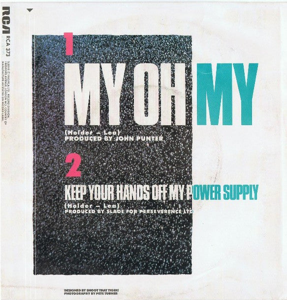 Slade - My Oh My Vinyl Singles Vinyl Very Good (VG) <br> Hoes Good Plus (G+)