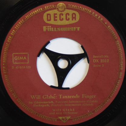 Will Glahé Und Sein Orchester - Tanzende Finger