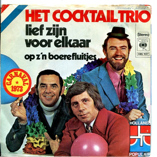 Cocktail Trio - Lief Zijn Voor Elkaar 38847 Vinyl Singles Goede Staat