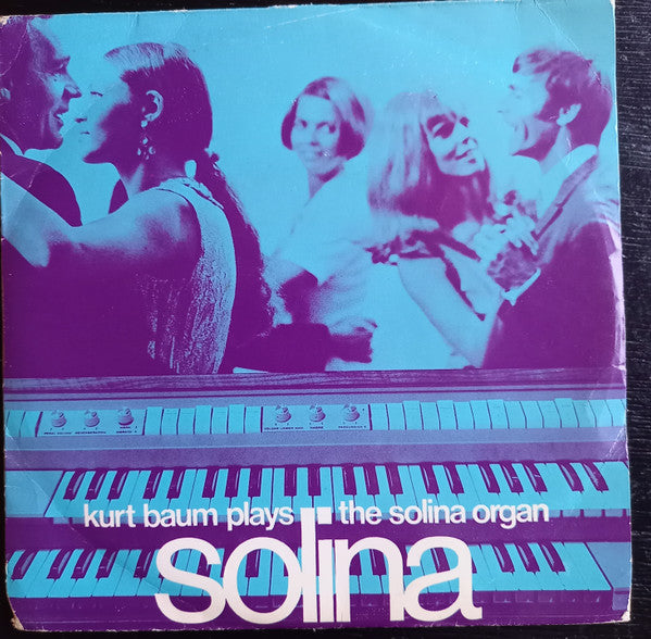 Kurt Baum - Kurt Baum Plays Solina Vinyl Singles Vinyl Very Good (VG) <br> Hoes Good Plus (G+)