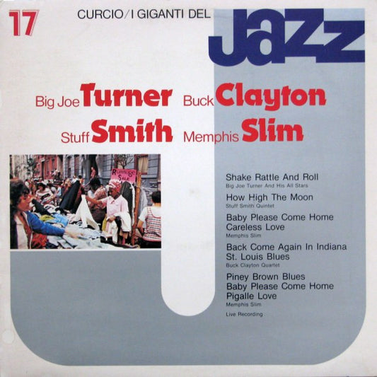 Big Joe Turner, Buck Clayton, Stuff Smith, Memphis Slim - I Giganti Del Jazz Vol. 17 (LP) 50364 Vinyl LP VINYLSINGLES.NL