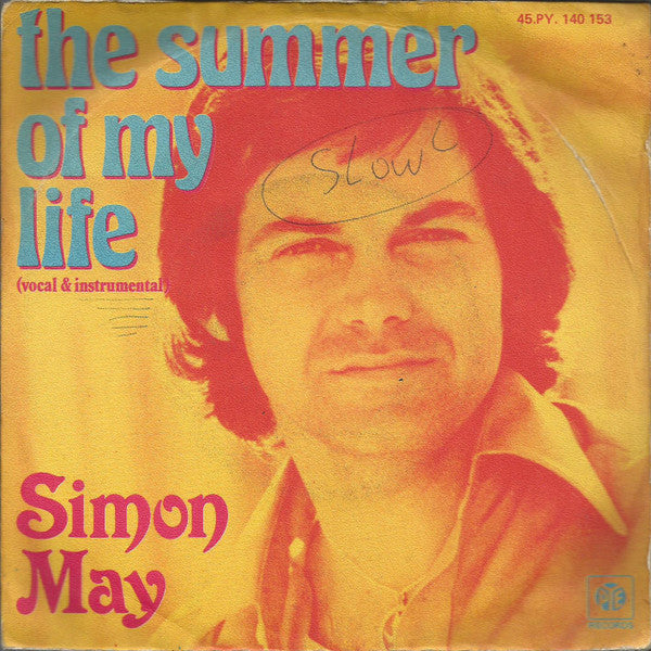 Simon May - The Summer Of My Life Vinyl Singles Vinyl Very Good (VG) <br> Hoes Good Plus (G+)