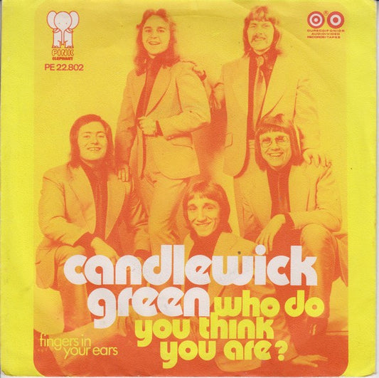 Candlewick Green - Who Do You Think You Are? Vinyl Singles Vinyl Very Good (VG) <br> Hoes Good Plus (G+)
