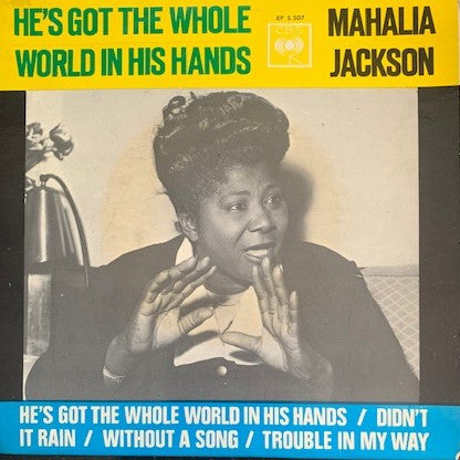 Mahalia Jackson - He's Got The Whole World In His Hands Vinyl Singles EP Vinyl Very Good (VG) <br> Hoes Good Plus (G+)