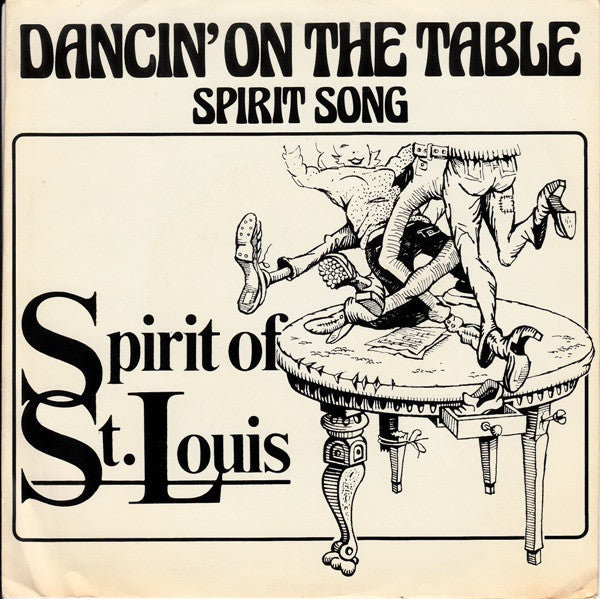 Spirit Of St. Louis - Dancin' On The Table 19033