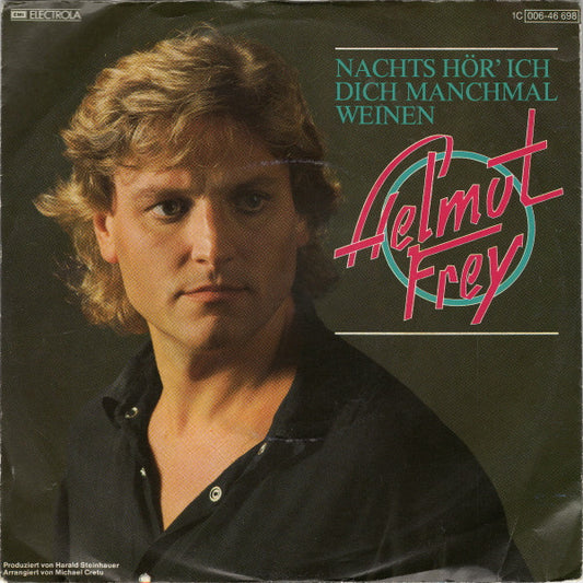 Helmut Frey - Nachts Hör' Ich Dich Manchmal Weinen 36016 Vinyl Singles VINYLSINGLES.NL