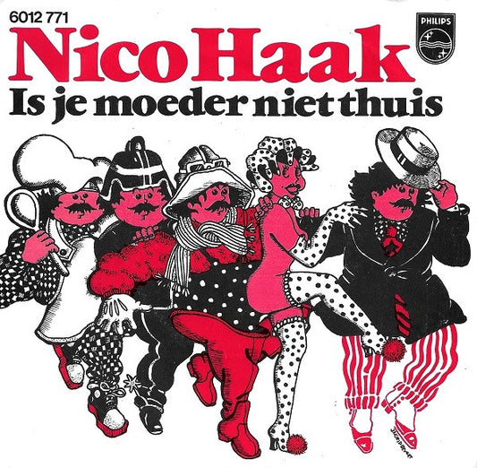 Nico Haak - Is Je Moeder Niet Thuis 33745 35088 Vinyl Singles VINYLSINGLES.NL