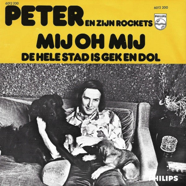 Peter Koelewijn & Zijn Rockets - Mij Oh Mij 38407 Vinyl Singles Goede Staat