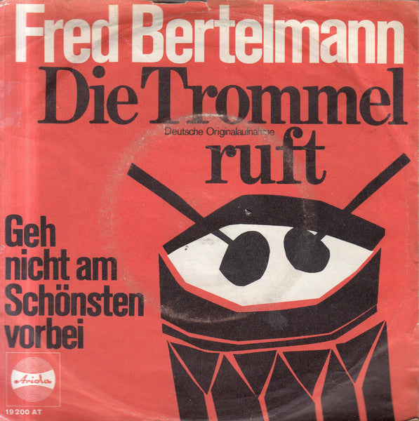 Fred Bertelmann - Die Trommel Ruft Vinyl Singles Vinyl Zeer Goed / Hoesje Goed "VINYLSINGLES.NL"