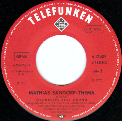 Bert Grund Und Sein Orchester - Mathias Sandorf-Thema (Original-Musik Aus Dem Fernsehfilm "Mathias Sandorf" Nach Dem Roman Von Jules Vernes)