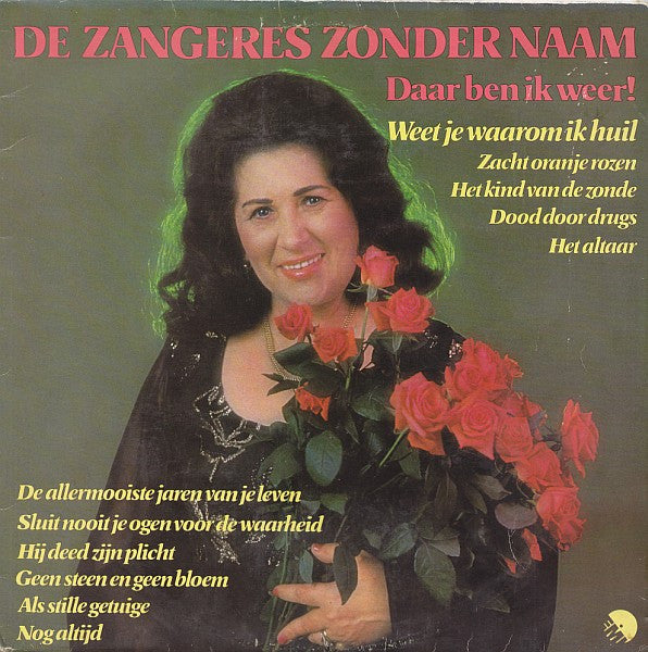 Zangeres Zonder Naam - Daar Ben Ik Weer! (LP) Vinyl LP Vinyl Very Good (VG) <br> Hoes Good Plus (G+)