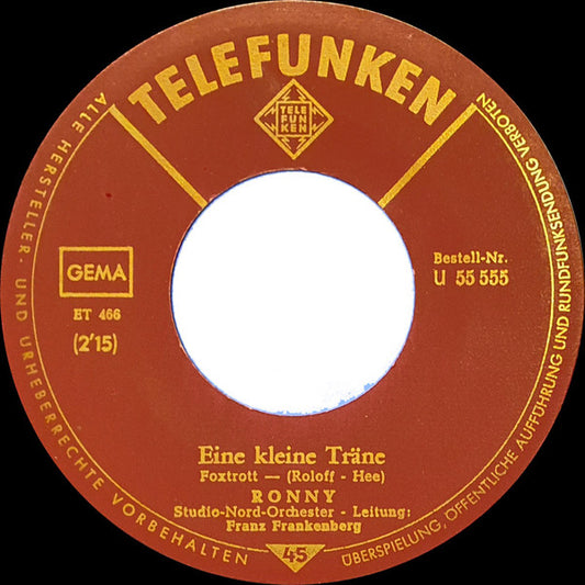 Ronny - Eine Kleine Träne Vinyl Singles Vinyl Very Good (VG) <br> Hoes Generic