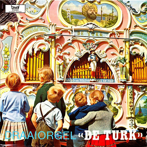Draaiorgel De Turk - Draaiorgel "De Turk" (LP) Vinyl LP Vinyl Very Good (VG) <br> Hoes Good Plus (G+)