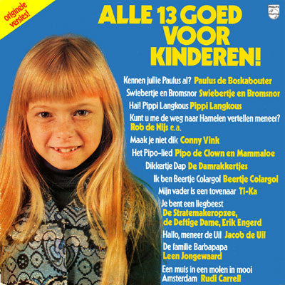 Various - Alle 13 Goed Voor Kinderen (LP) Vinyl LP Vinyl Very Good (VG) <br> Hoes Good Plus (G+)