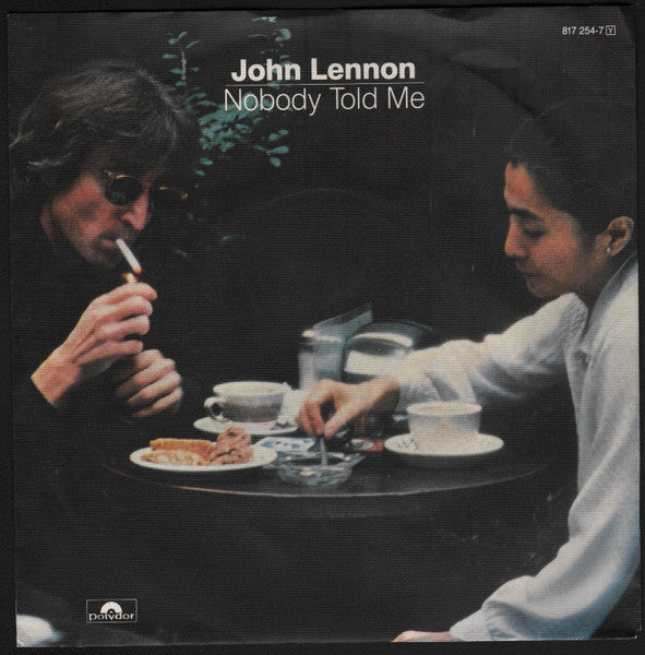 John Lennon - Nobody Told Me Vinyl Singles Vinyl Very Good (VG) <br> Hoes Good Plus (G+)