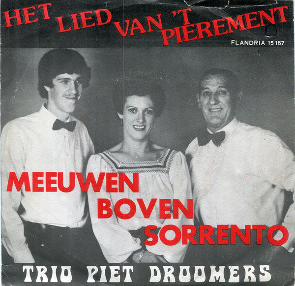Trio Piet Droomers - Het Lied Van 't Pierement Vinyl Singles