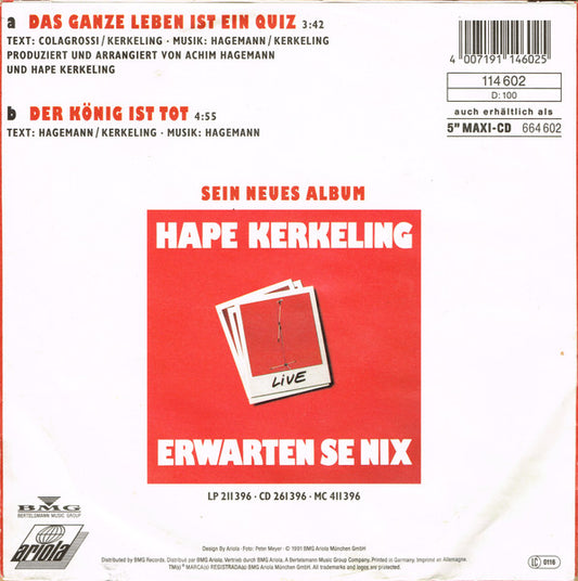 Hape Kerkeling - Das Ganze Leben Ist Ein Quiz Vinyl Singles Vinyl Zeer Goed / Hoesje Goed "VINYLSINGLES.NL"