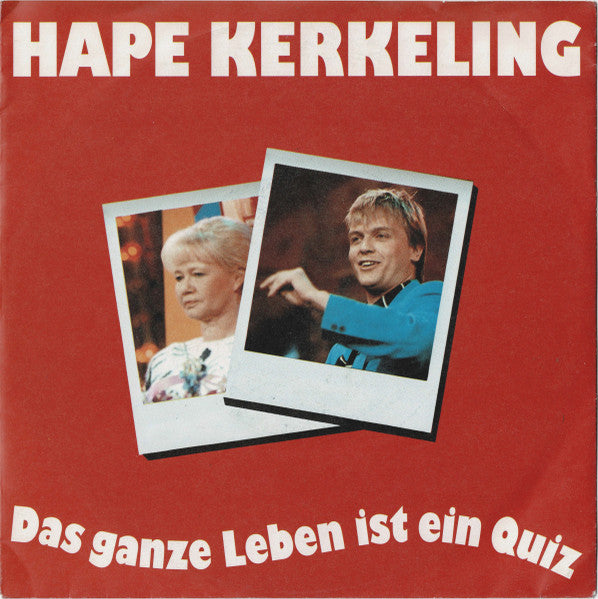 Hape Kerkeling - Das Ganze Leben Ist Ein Quiz Vinyl Singles Vinyl Very Good (VG) <br> Hoes Good Plus (G+)
