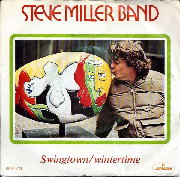 Steve Miller Band - Swingtown Vinyl Singles Vinyl Very Good (VG) <br> Hoes Good Plus (G+)