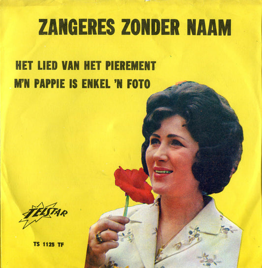 Zangeres Zonder Naam - Het Lied Van Het Pierement 19622 Vinyl Singles Zeer Goede Staat