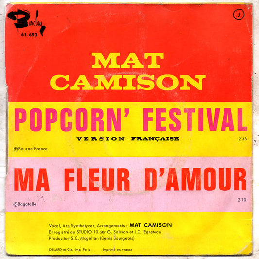 Mat Camison - Pop Corn Festival (Version Française) Vinyl Singles Vinyl Zeer Goed / Hoesje Goed "VINYLSINGLES.NL"