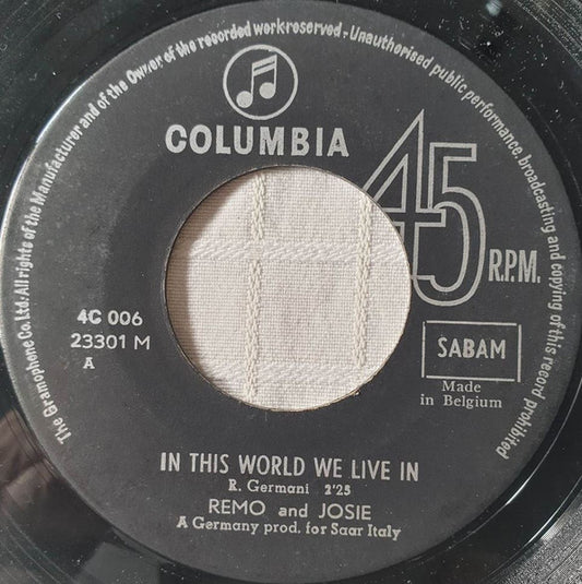 Remo & Josie - In This World We Live In Vinyl Singles Vinyl Very Good (VG) <br> Hoes Generic