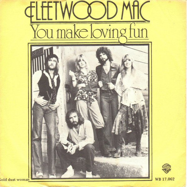 Fleetwood Mac - You Make Loving Fun 38473 Vinyl Singles Goede Staat