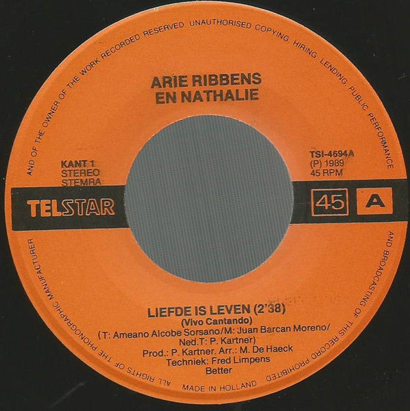 Arie Ribbens En Nathalie - Liefde Is Leven 42169 Vinyl Singles Vinyl Very Good (VG) <br> Hoes Good Plus (G+)