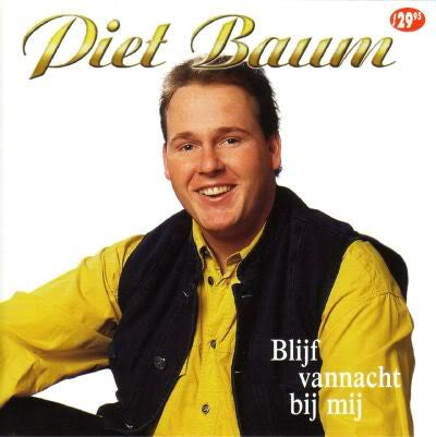 Piet Baum - Blijf Vannacht Bij Mij (CD) Compact Disc Goede Staat