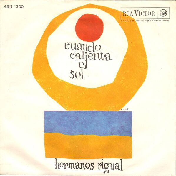 Los Hermanos Rigual - Cuando Calienta El Sol Vinyl Singles Vinyl Very Good (VG) <br> Hoes Good Plus (G+)
