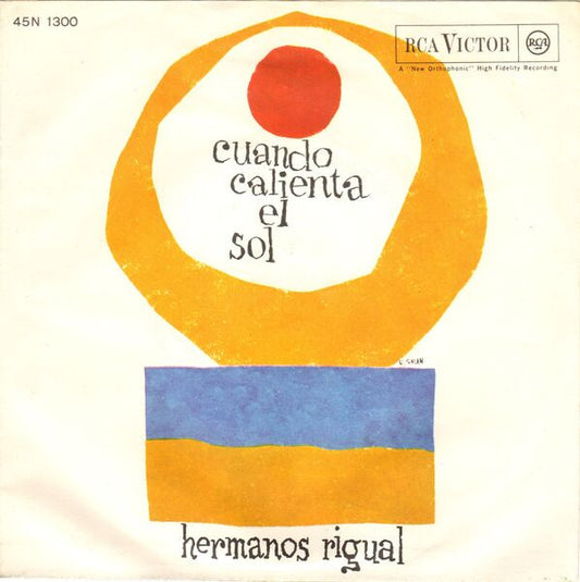 Los Hermanos Rigual - Cuando Calienta El Sol Vinyl Singles Vinyl Very Good (VG) <br> Hoes Good Plus (G+)