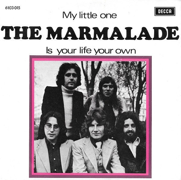 Marmalade - My Little One Vinyl Singles