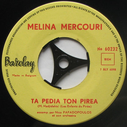 Melina Mercouri - Ta Pedia Ton Pirea Vinyl Singles Vinyl Goed / Hoes Generic