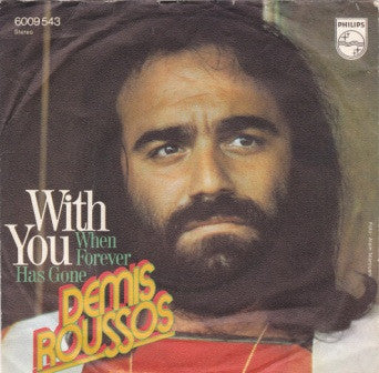 Demis Roussos - With You (B-Keus) Vinyl Singles Vinyl Goed / Hoes Redelijk