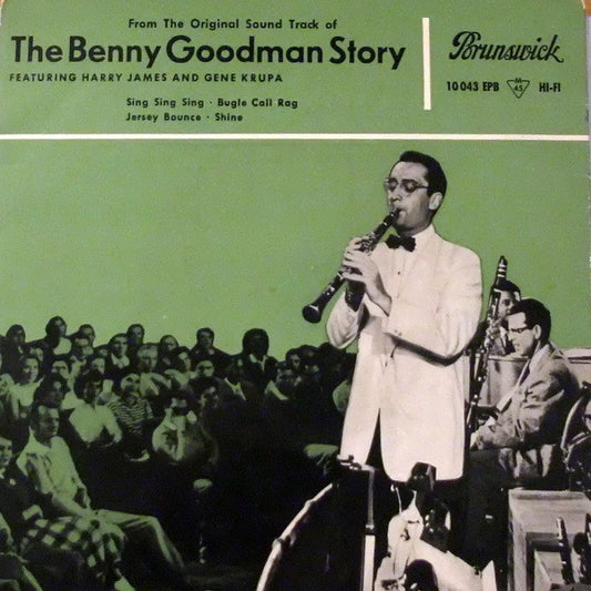 Benny Goodman And His Orchestra - The Benny Goodman Story Vinyl Singles EP Vinyl Very Good (VG) <br> Hoes Good Plus (G+)