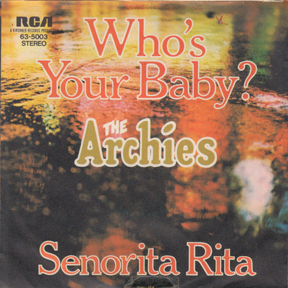 Archies - Who's Your Baby? Vinyl Singles Vinyl Very Good (VG) <br> Hoes Good Plus (G+)