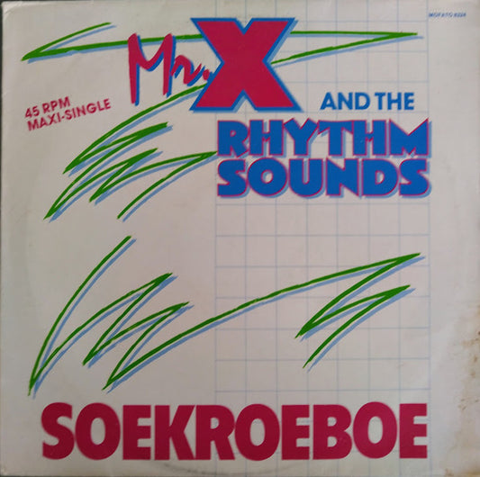 Mr. X And The Rhythm Sounds - Soekroeboe (Maxi-Single) Maxi-Singles Vinyl Very Good (VG) <br> Hoes Good Plus (G+)