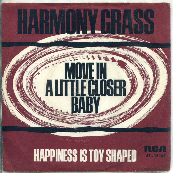 Harmony Grass - Move In A Little Closer Baby 38606 (B) Vinyl Singles Goede Staat