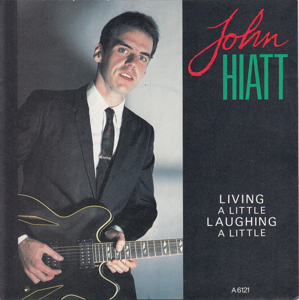 John Hiatt - Living A Little, Laughing A Little 38193 Vinyl Singles Goede Staat