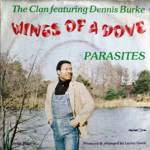 Clan Featuring Dennis Burke - Wings Of A Dove Vinyl Singles Vinyl Very Good (VG) <br> Hoes Good Plus (G+)