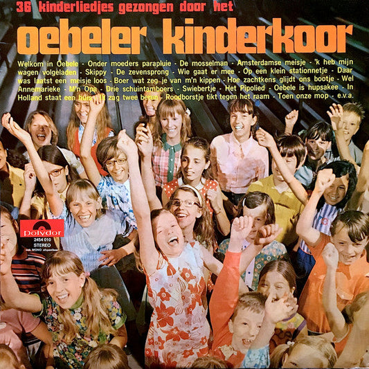 Oebeler Kinderkoor - 36 Kinderliedjes Gezongen Door Het Oebeler Kinderkoor (LP) 44650 Vinyl LP VINYLSINGELS.NL