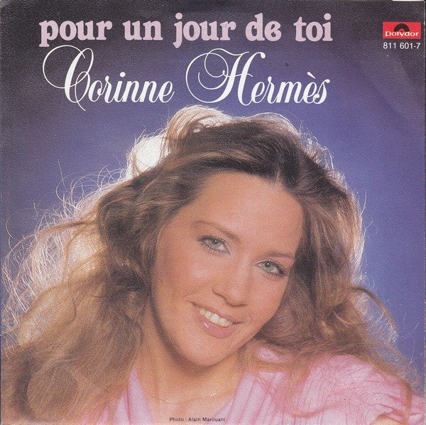 Corinne Hermès - Si La Vie Est Cadeau 36924 Vinyl Singles Goede Staat