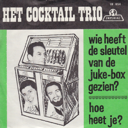 Cocktail Trio - Wie Heeft De Sleutel Van De Juke-Box Gezien? 36542 Vinyl Singles Zeer Goede Staat