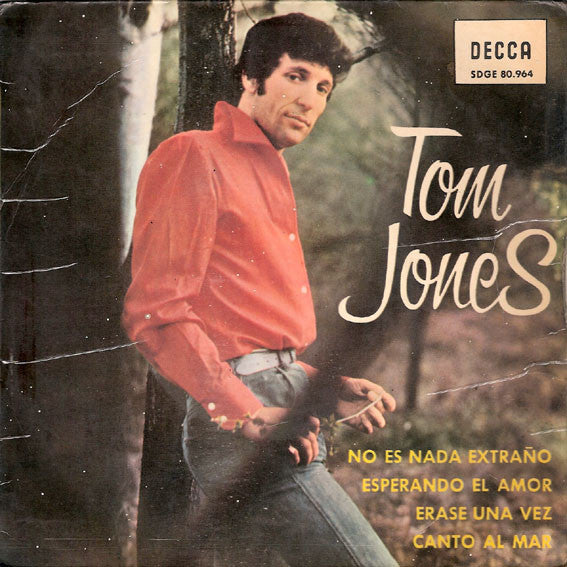 Tom Jones - No Es Nada Extraño Vinyl Singles EP Vinyl Very Good (VG) <br> Hoes Good Plus (G+)