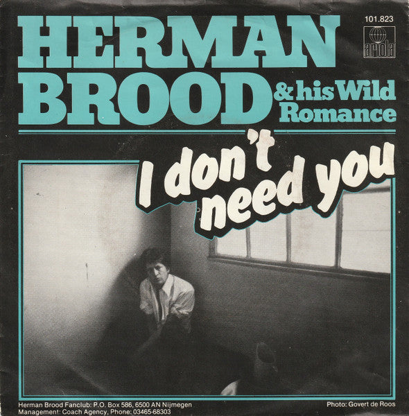 Herman Brood & His Wild Romance - I Don't Need You 32970 Vinyl Singles Goede Staat