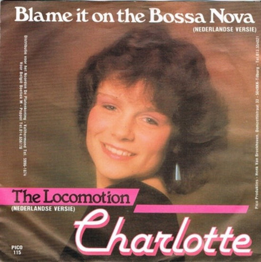 Charlotte - Blame It On The Bossa Nova 37959 Vinyl Singles Goede Staat