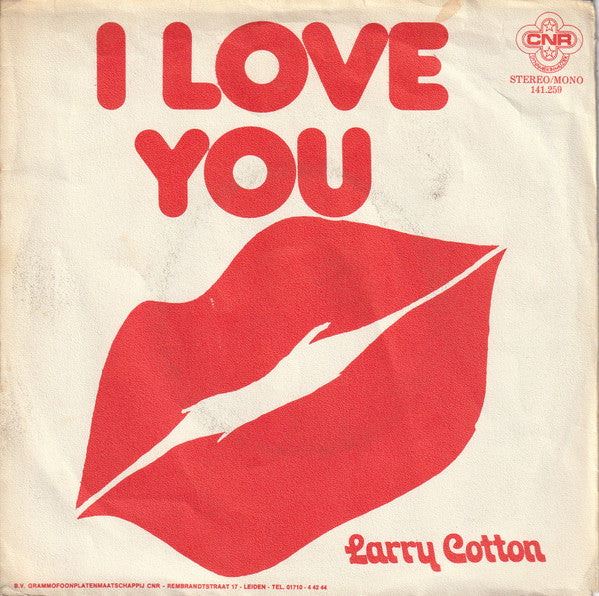 Larry Cotton - I Love You Vinyl Singles Vinyl Very Good (VG) <br> Hoes Good Plus (G+)